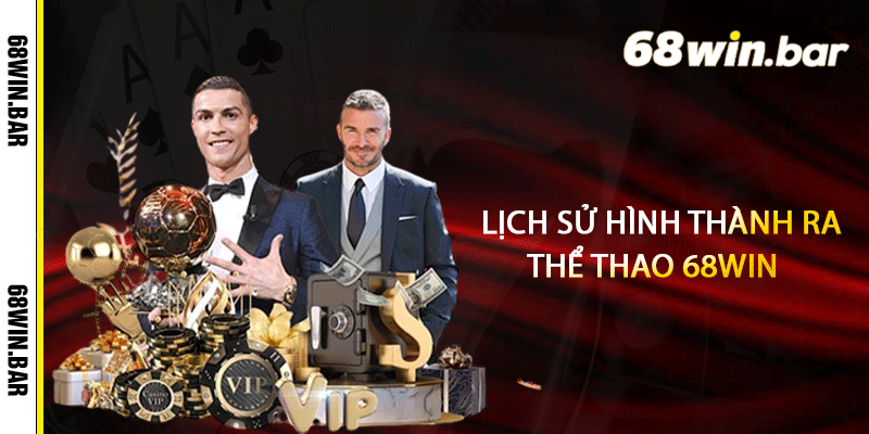 Lịch sử hình thành ra thể thao 68win
